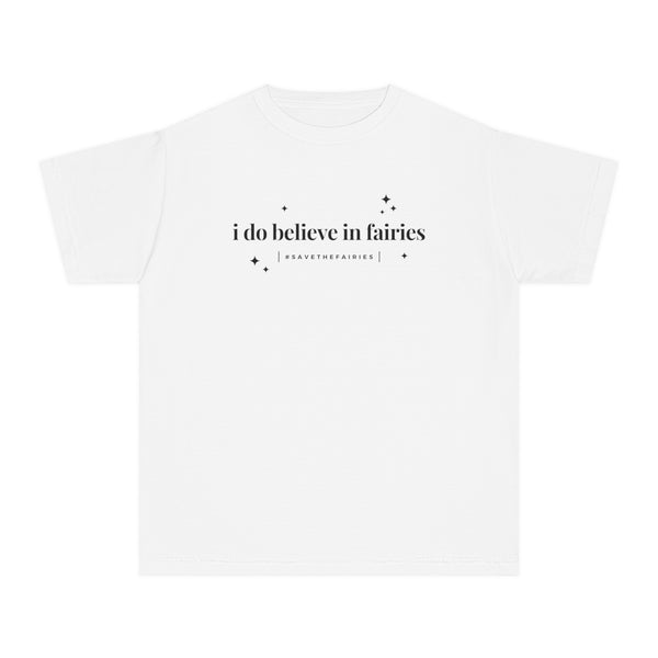 I Do Believe In Fairies Comfort Colors Youth Midweight Tee