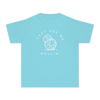 They See Me Rollin' Comfort Colors Youth Midweight Tee