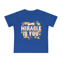 The Miracle Is You Bella Canvas Baby Short Sleeve T-Shirt