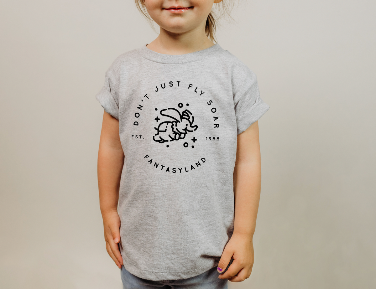 Don't Just Fly Soar Bella Canvas Toddler Short Sleeve Tee