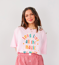 Long Live All The Magic We Made Comfort Colors Unisex Garment-Dyed T-shirt
