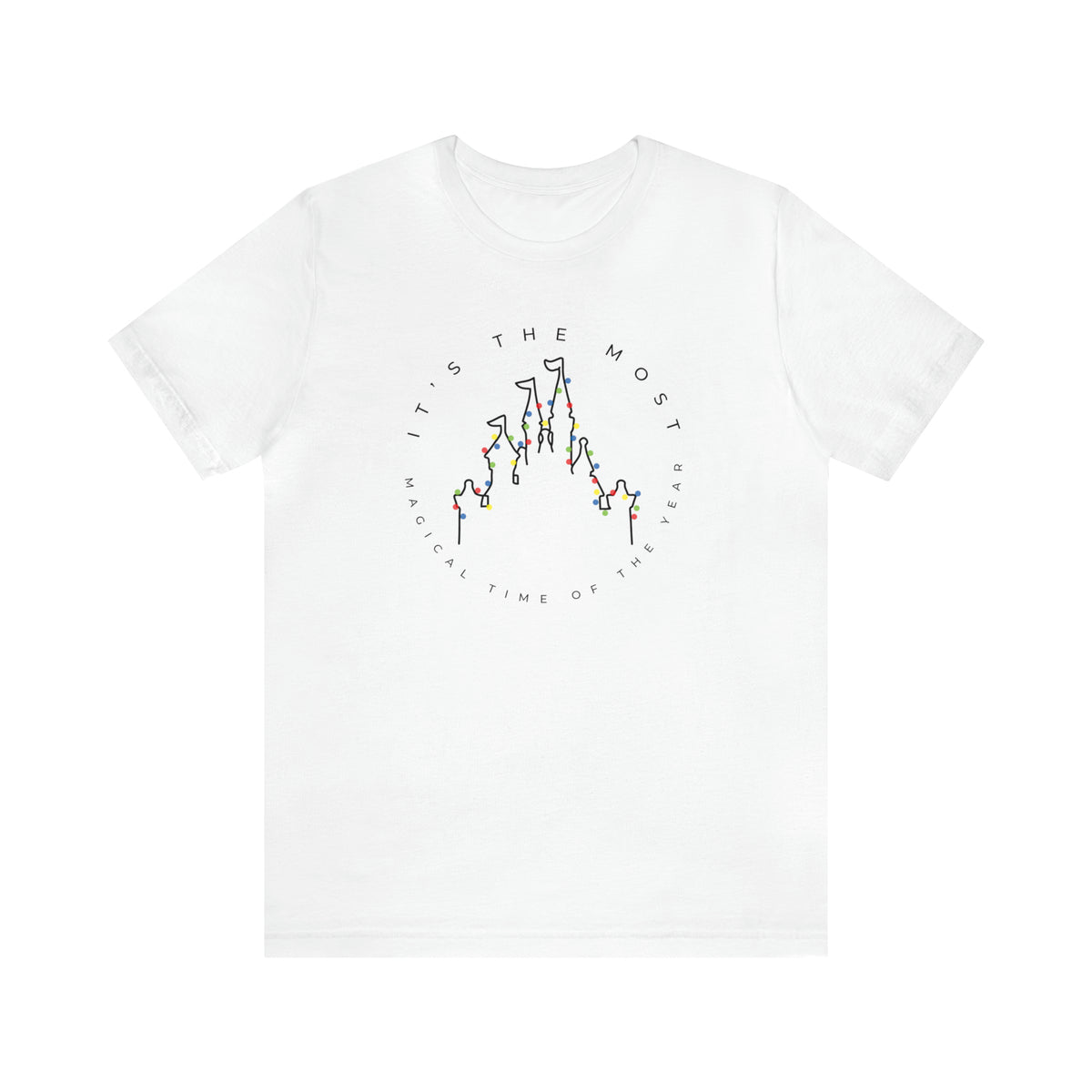 Most Magical Time Of The Year Bella Canvas Unisex Jersey Short Sleeve Tee