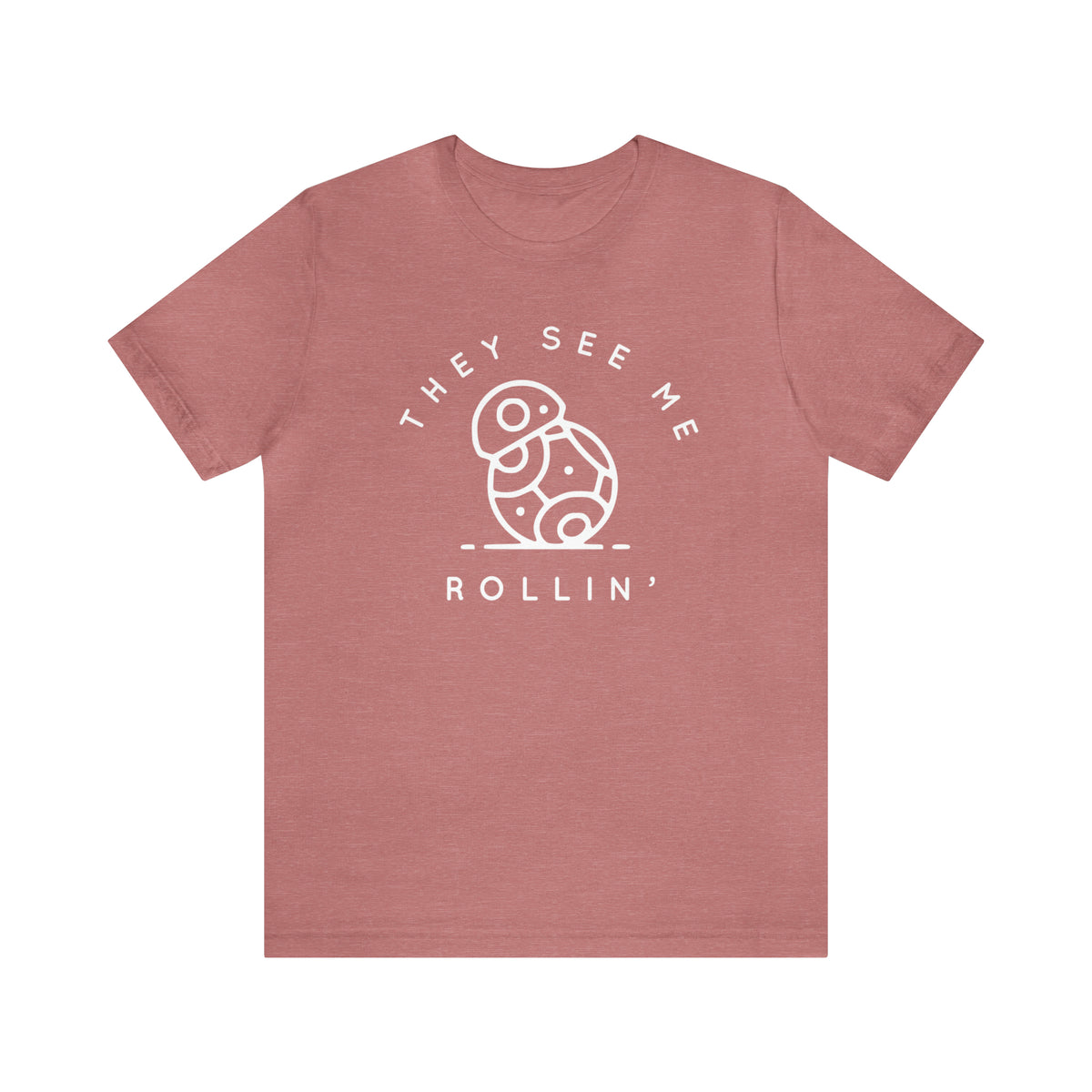They See Me Rollin' Bella Canvas Unisex Jersey Short Sleeve Tee