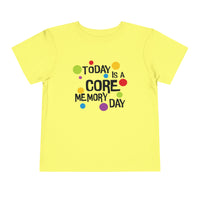 Core Memory Day Bella Canvas Toddler Short Sleeve Tee
