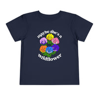 Maybe She’s A Wildflower Bella Canvas Toddler Short Sleeve Tee