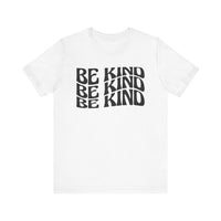 Be Kind Bella Canvas Unisex Jersey Short Sleeve Tee