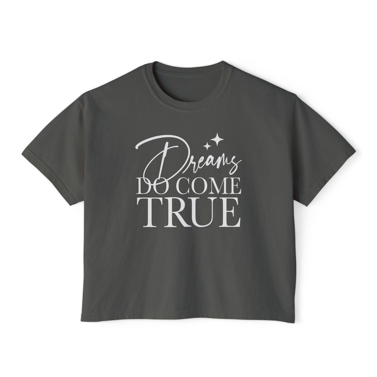 Dreams Do Come True Comfort Colors Women's Boxy Tee