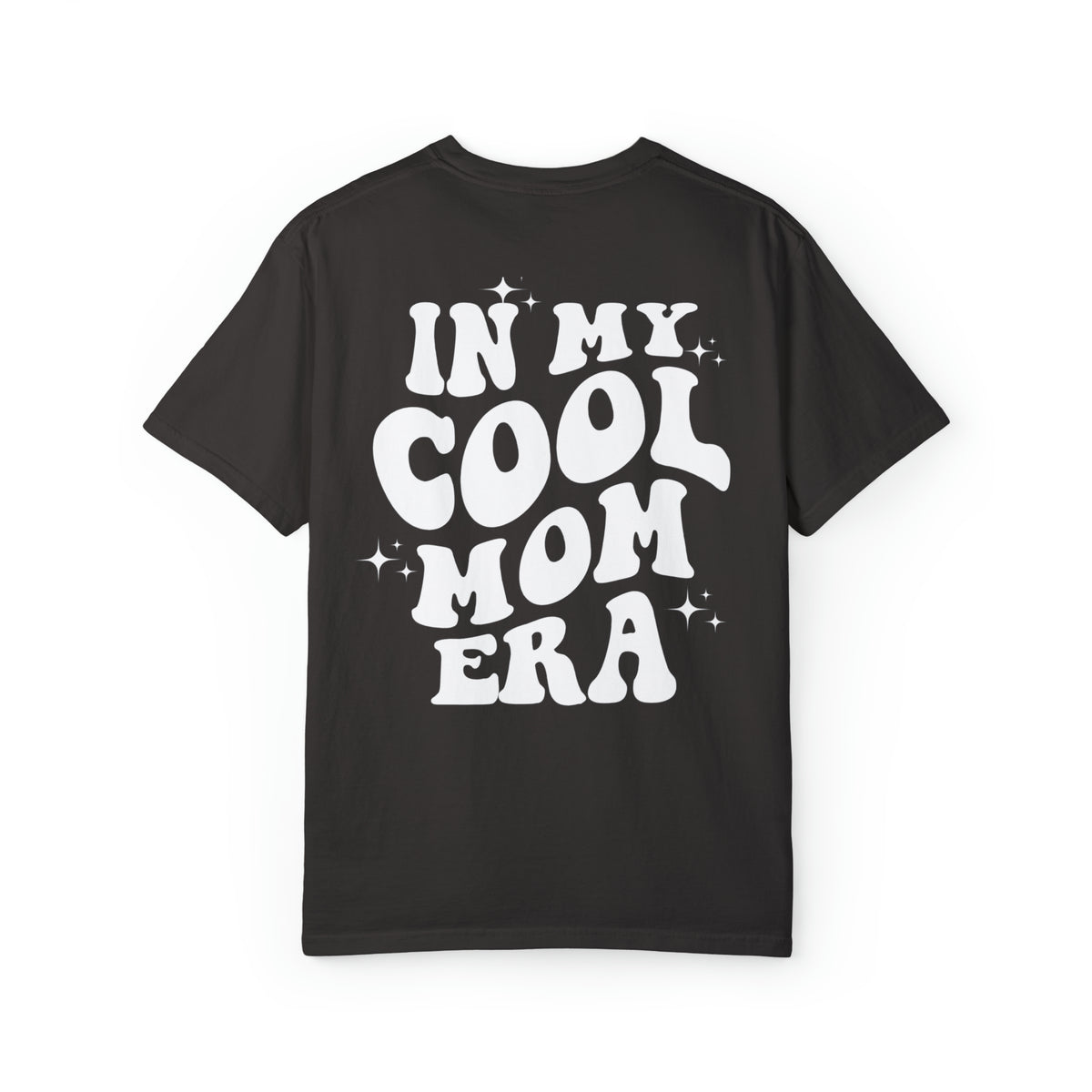 In My Cool Mom Era Comfort Colors Unisex Garment-Dyed T-shirt