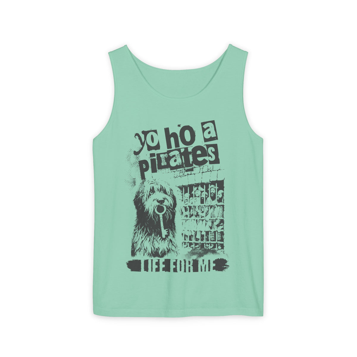 A Pirate's Life For Me Unisex Comfort Colors Garment-Dyed Tank Top