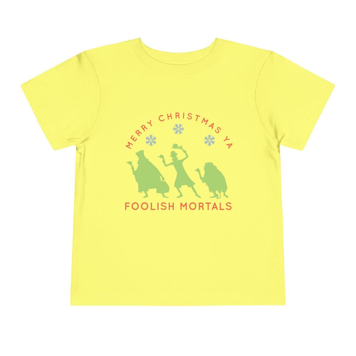 Merry Christmas Ya Foolish Mortals Bella Canvas Toddler Short Sleeve Tee