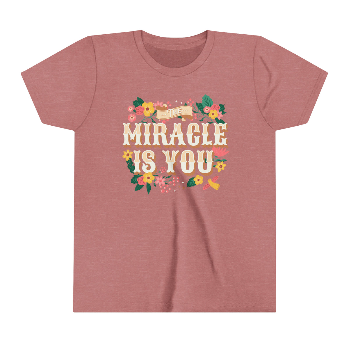 The Miracle Is You Bella Canvas Youth Short Sleeve Tee