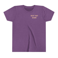 Best Day Ever Bella Canvas Youth Short Sleeve Tee