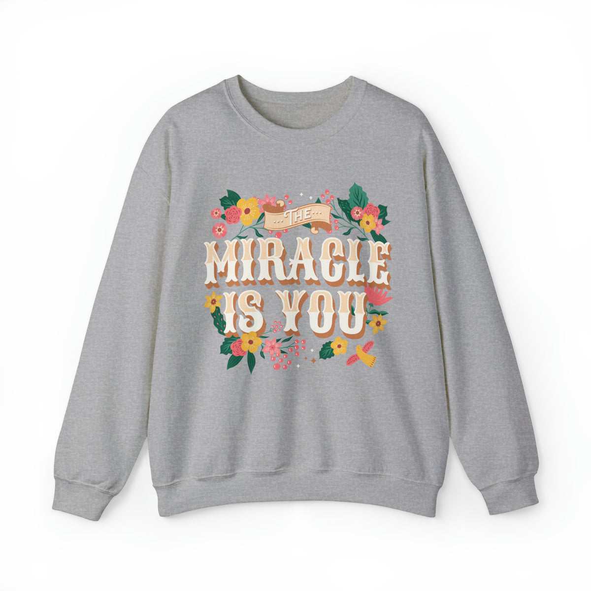 The Miracle Is You Gildan Unisex Heavy Blend™ Crewneck Sweatshirt