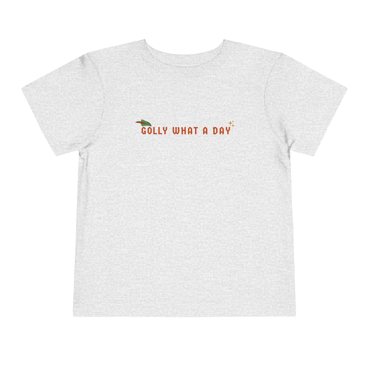 Golly What A Day Bella Canvas Toddler Short Sleeve Tee