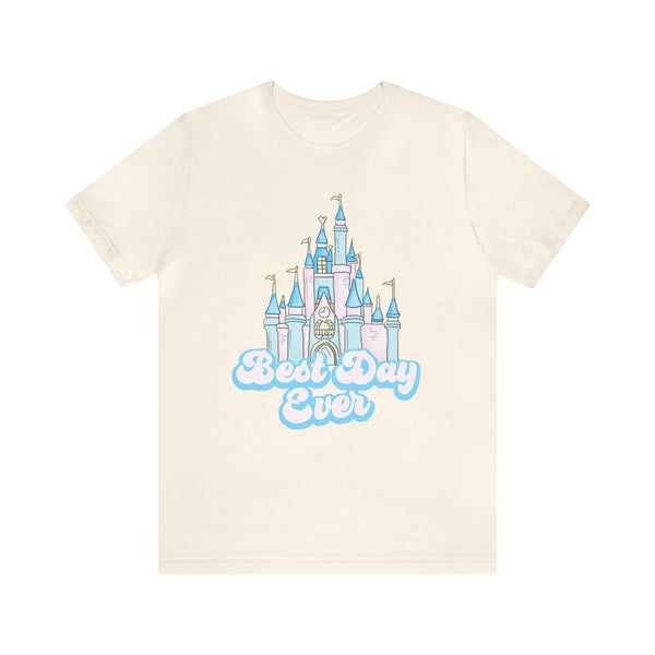 Best Day Ever Bella Canvas Unisex Jersey Short Sleeve Tee