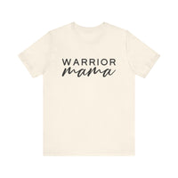 Warrior Mama Bella Canvas Unisex Jersey Short Sleeve Tee