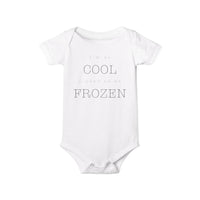 I'm So Cool I Used To Be Frozen Bella Canvas Infant Jersey One Piece