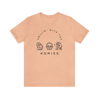 Rollin’ With The Homies Bella Canvas Unisex Jersey Short Sleeve Tee