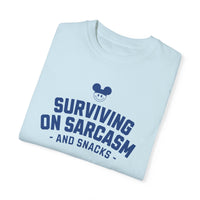 Surviving on Sarcasm and Snacks Comfort Colors Unisex Garment-Dyed T-shirt