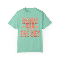 Reach for the Sky Comfort Colors Unisex Garment-Dyed T-shirt