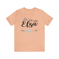 I'm Her Elsa Bella Canvas Unisex Jersey Short Sleeve Tee