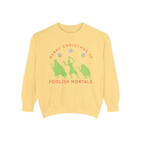Merry Christmas Ya Foolish Mortals Comfort Colors Unisex Garment-Dyed Sweatshirt
