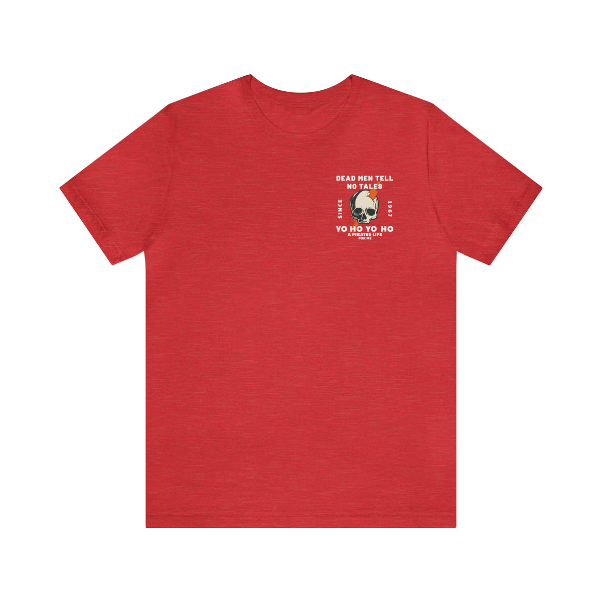 Dead Men Tell No Tales Bella Canvas Unisex Jersey Short Sleeve Tee