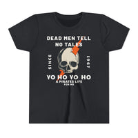 Dead Men Tell No Tales Bella Canvas Youth Short Sleeve Tee