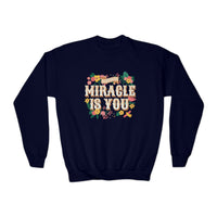The Miracle Is You Gildan Youth Crewneck Sweatshirt