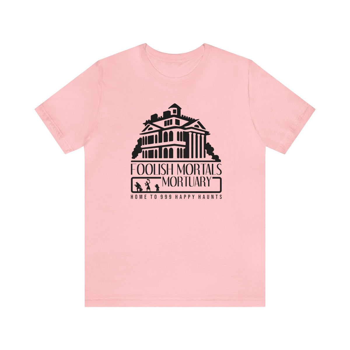 Foolish Mortals Mortuary Bella Canvas Unisex Jersey Short Sleeve Tee