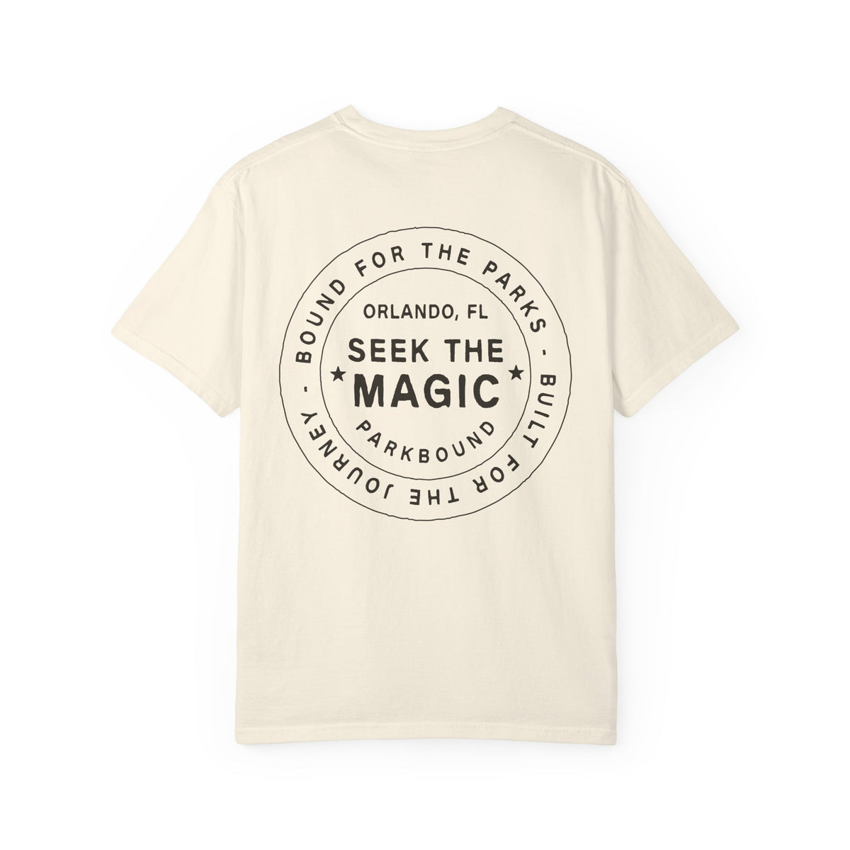 Seek the Magic Comfort Colors Unisex Garment-Dyed T-shirt