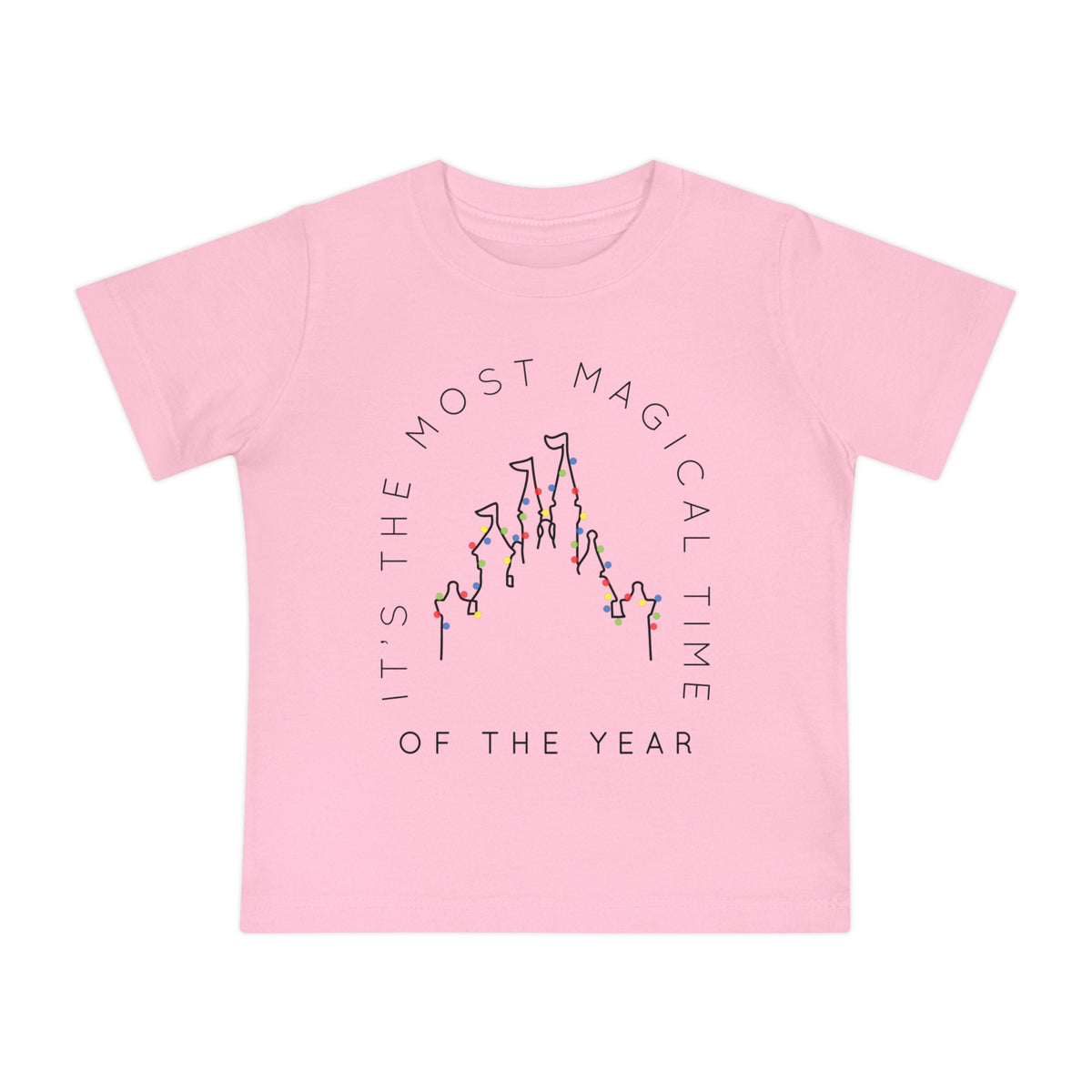Most Magical Time Of The Year Bella Canvas Baby Short Sleeve T-Shirt