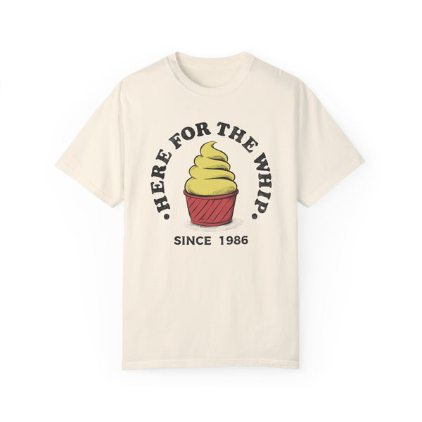 Here For The Whip Comfort Colors Unisex Garment-Dyed T-shirt