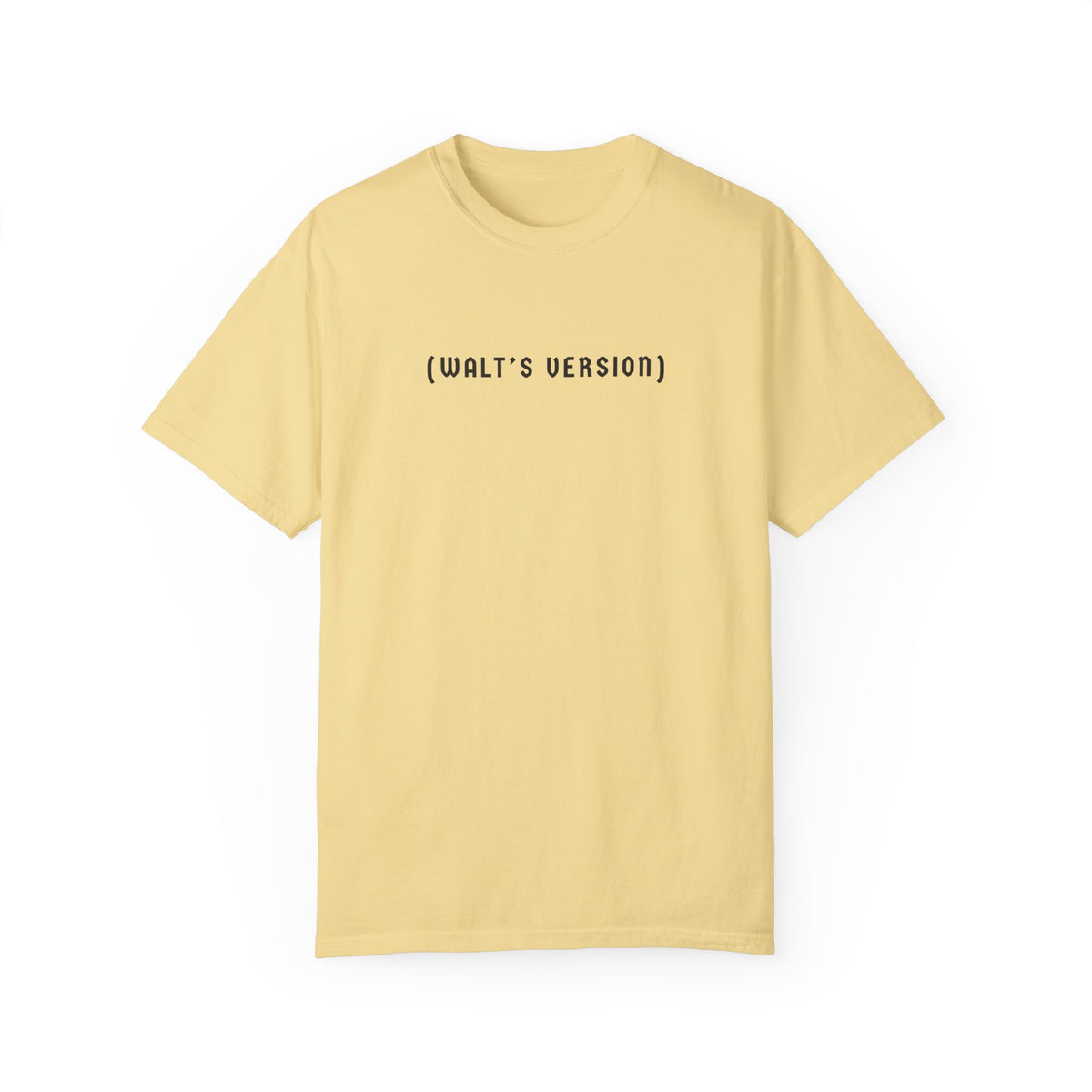 Walt's Version Comfort Colors Unisex Garment-Dyed T-shirt