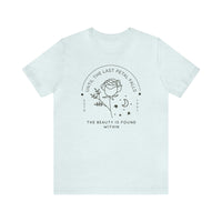 Until The Last Petal Falls Bella Canvas Unisex Jersey Short Sleeve Tee