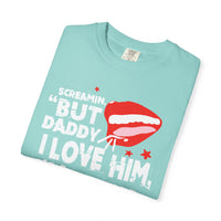 But Daddy I Love Him Comfort Colors Unisex Garment-Dyed T-shirt