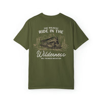The Wildest Ride in the Wilderness Comfort Colors Unisex Garment-Dyed T-shirt