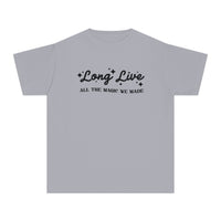 Long Live All The Magic We Made Comfort Colors Youth Midweight Tee