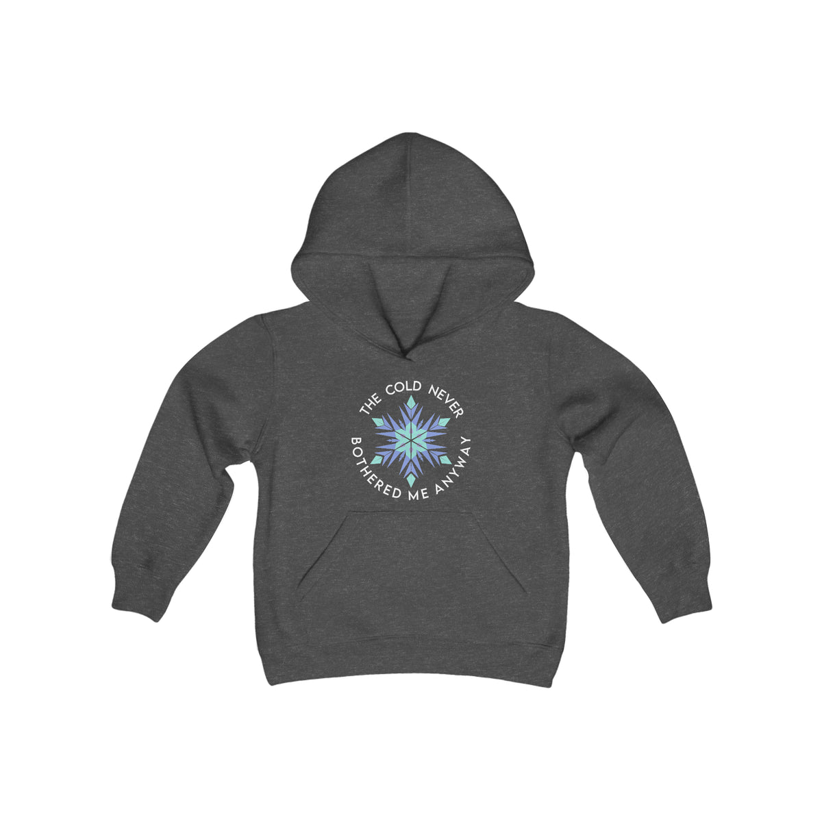 The Cold Never Bothered Me Anyway Gildan Youth Heavy Blend Hooded Sweatshirt