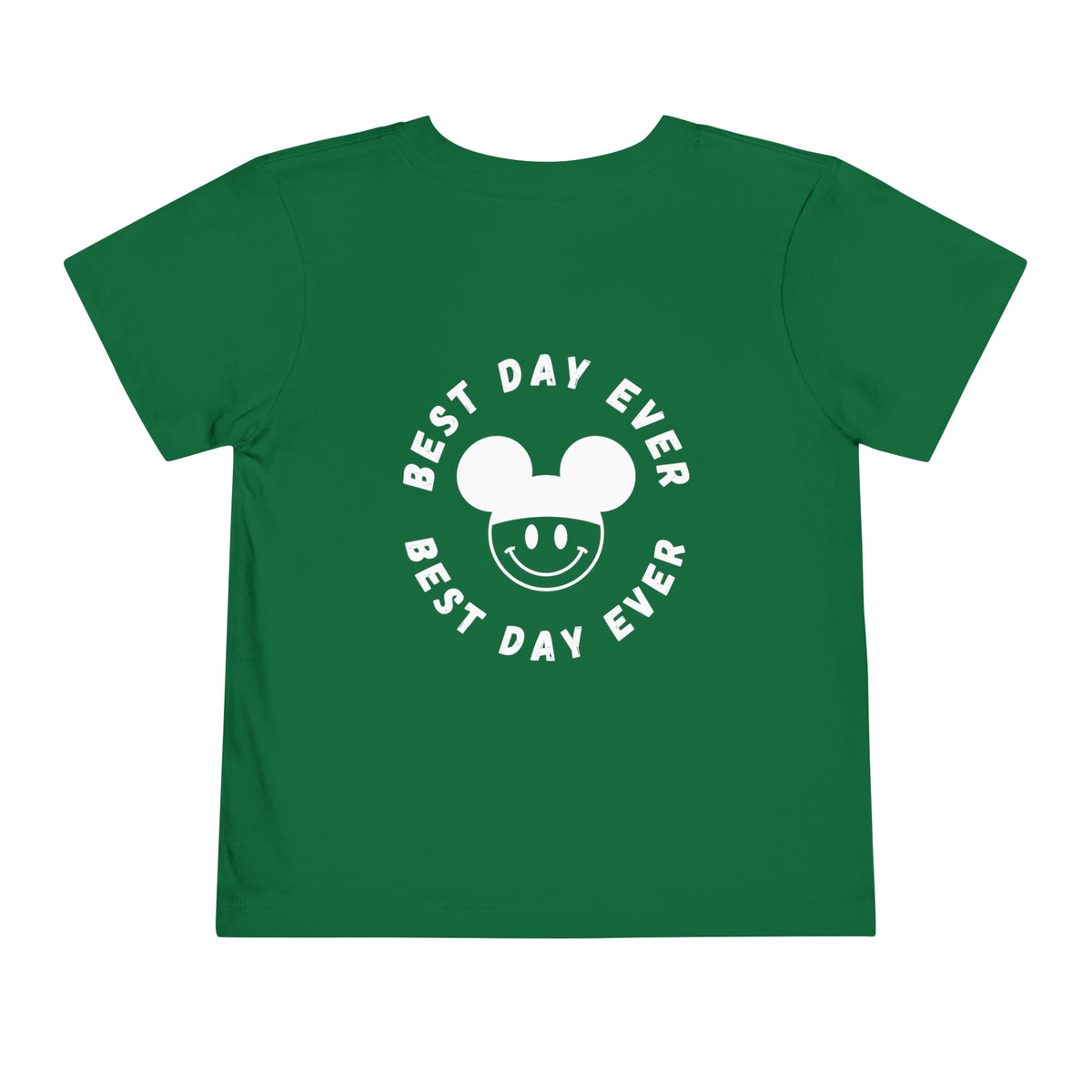 Best Day Ever Bella Canvas Toddler Short Sleeve Tee