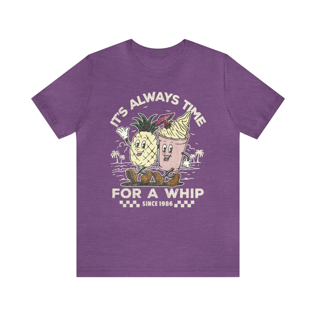 It's Always Time For A Whip Bella Canvas Unisex Jersey Short Sleeve Tee