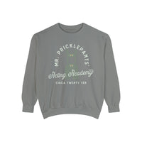 Mr. Pricklepants’ Acting Academy Comfort Colors Unisex Garment-Dyed Sweatshirt