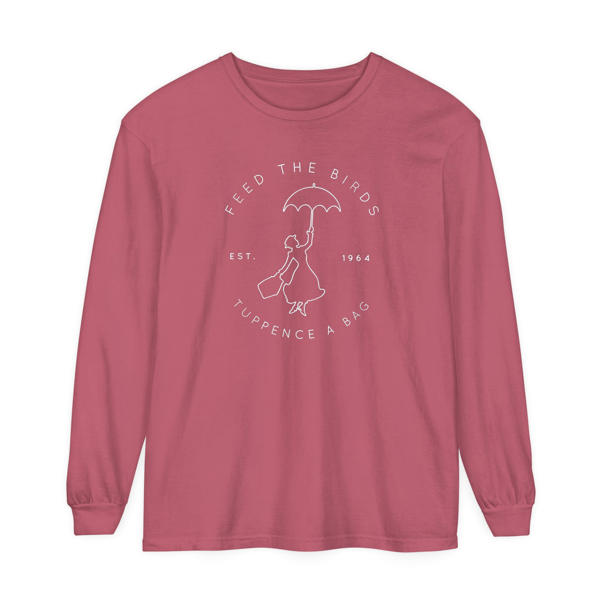 Feed The Birds Comfort Colors Unisex Garment-dyed Long Sleeve T-Shirt