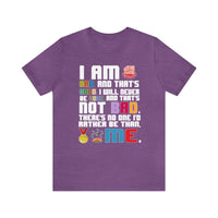 No One Else I'd Rather Be Bella Canvas Unisex Jersey Short Sleeve Tee