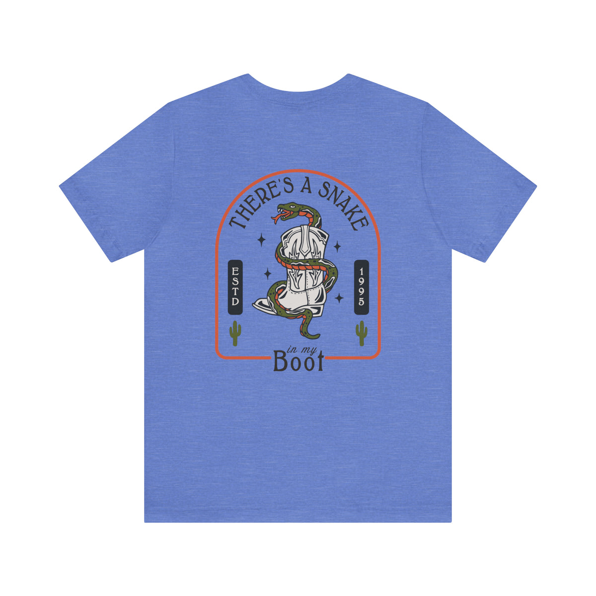 There's A Snake In My Boot Bella Canvas Unisex Jersey Short Sleeve Tee