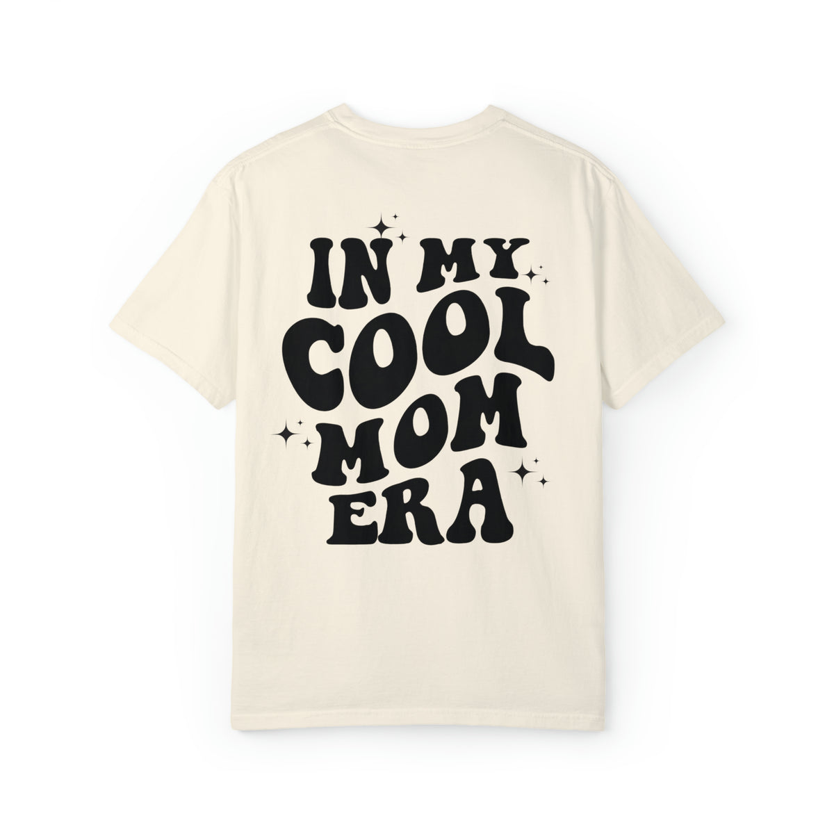 In My Cool Mom Era Comfort Colors Unisex Garment-Dyed T-shirt