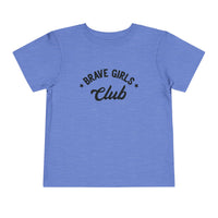 Brave Girls Club Bella Canvas Toddler Short Sleeve Tee