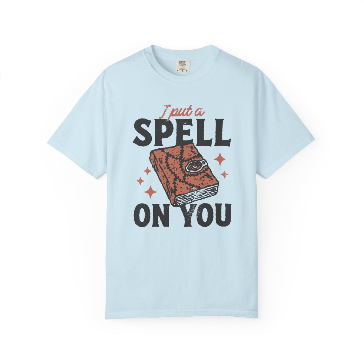 I Put A Spell On You Comfort Colors Unisex Garment-Dyed T-shirt
