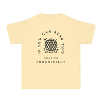 If You Can Read This Thank The Phoenicians Comfort Colors Youth Midweight Tee