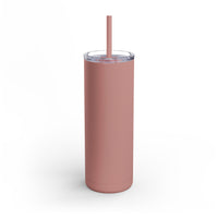 Long Live All The Magic We Made Maars Maker Skinny Matte Tumbler, 20oz